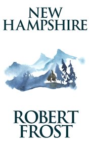 New Hampshire : a poem with notes and grace notes cover image