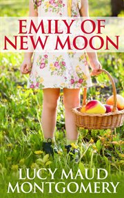 Emily of New Moon cover image
