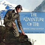 The adventure of the missing three-quarter cover image