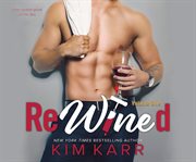 Rewined. Volume one cover image