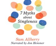 7 myths about singleness cover image