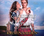 Escaping his grace cover image