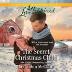 The secret Christmas child cover image