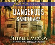 Dangerous sanctuary cover image