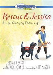 Rescue & Jessica : a life-changing friendship cover image