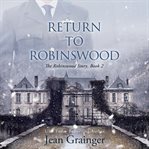 Return to Robinswood cover image