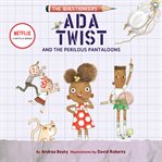 Ada Twist and the perilous pants