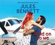 Hold on to me cover image