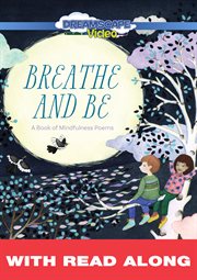 Breathe and be (read along). A Book of Mindfulness Poems cover image