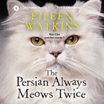 The Persian always meows twice cover image