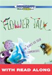 Flower talk (read along). How Plants Use Color to Communicate cover image
