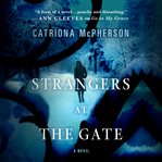 Strangers at the gate : a novel cover image