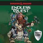 Dungeons & dragons: into the jungle: an endless quest book cover image
