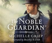 The noble guardian cover image