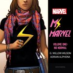 Ms. Marvel Volme 1: No Normal : No Normal cover image