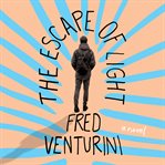 The escape of light : a novel cover image