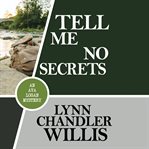 Tell Me No Secrets cover image