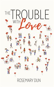 The trouble with love cover image