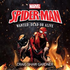 Cover image for Spider-Man: Wanted: Dead or Alive