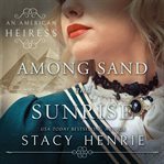 Among sand and sunrise cover image