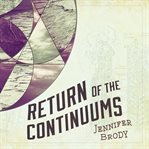 Return of the Continuums cover image