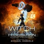 Witch of the Federation III cover image