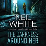 The darkness around her cover image