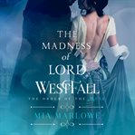 The madness of Lord Westfall cover image