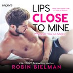 Lips close to mine cover image
