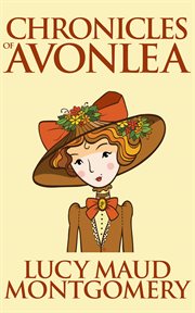 Chronicles of Avonlea cover image