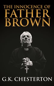 The Innocence of Father Brown. Volume 3 cover image