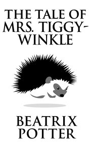 The tale of mrs. tiggy-winkle cover image