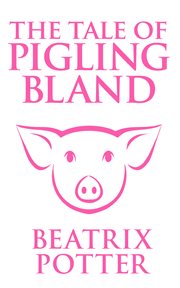 The tale of pigling bland cover image