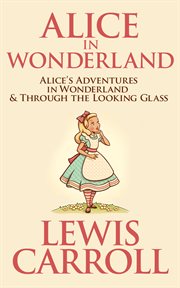 Lewis Carroll's Alice in Wonderland cover image