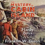 The Mystery of Cabin Island cover image
