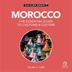 Morocco - Culture Smart! : The Essential Guide To Customs & Culture cover image