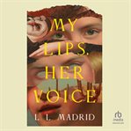 My Lips, Her Voice cover image