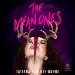 The Mean Ones The Mean Ones