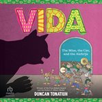 Vida : The Mice, the Cat, and the Alebrije cover image