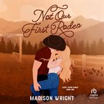 Not Our First Rodeo cover image