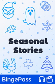 Seasonal Stories BingePass