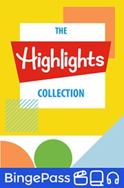 The Highlights Collection BingePass