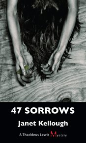 47 Sorrows 47 Sorrows