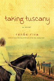 Taking Tuscany : a novel cover image