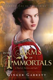 In the Arms of Immortals cover image
