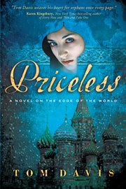 Priceless : a novel on the edge of the world cover image