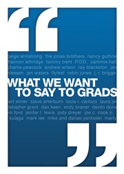 What we want to say to grads cover image