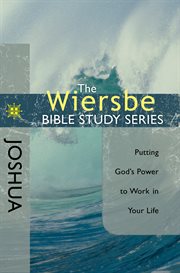 Joshua : putting God's power to work in your life cover image