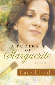 A portrait of Marguerite : a novel cover image