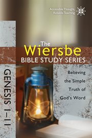 Genesis 1-11 : believing the simple truth of god's word cover image